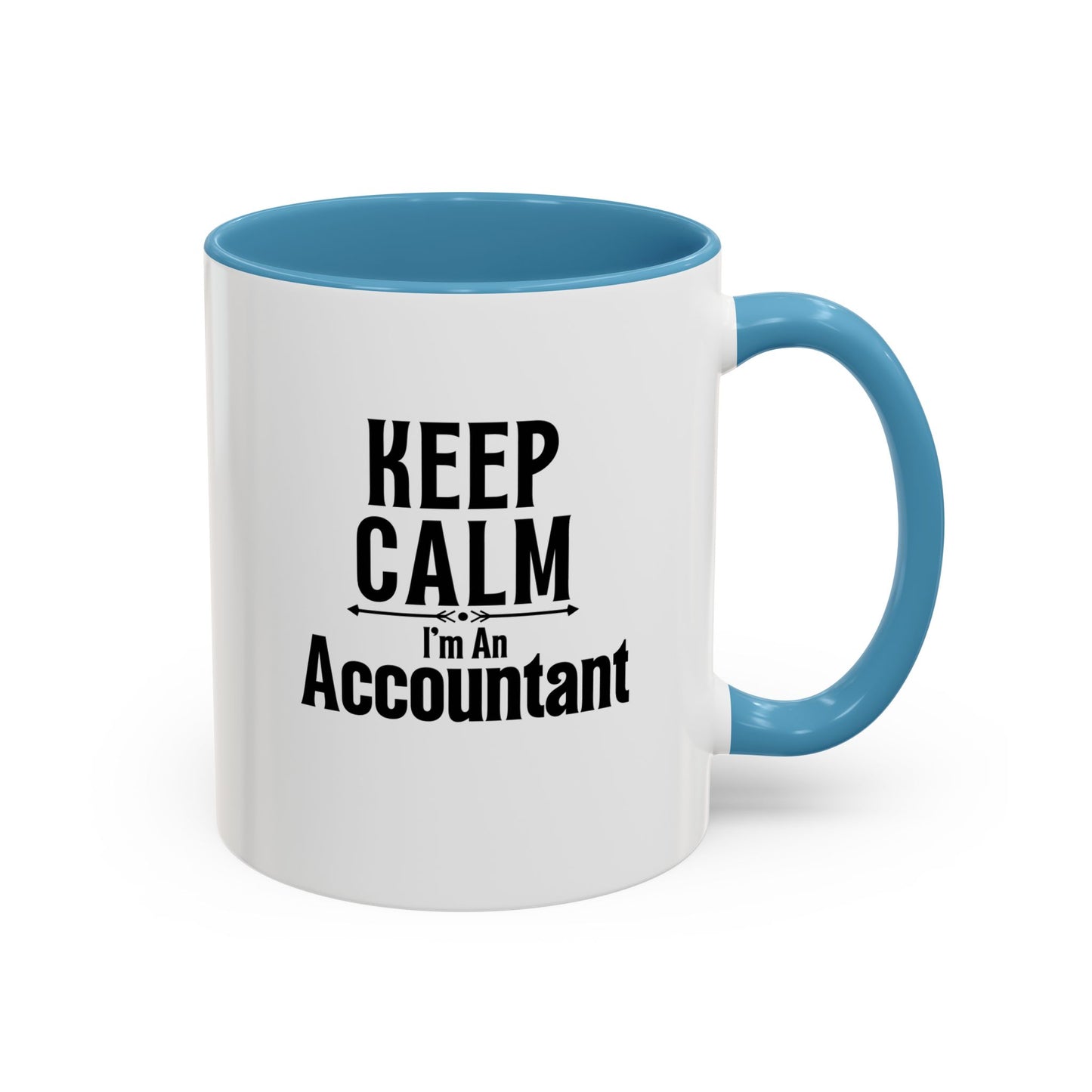 Keep Calm I'm An Accountant | Accountant Coffee Mug