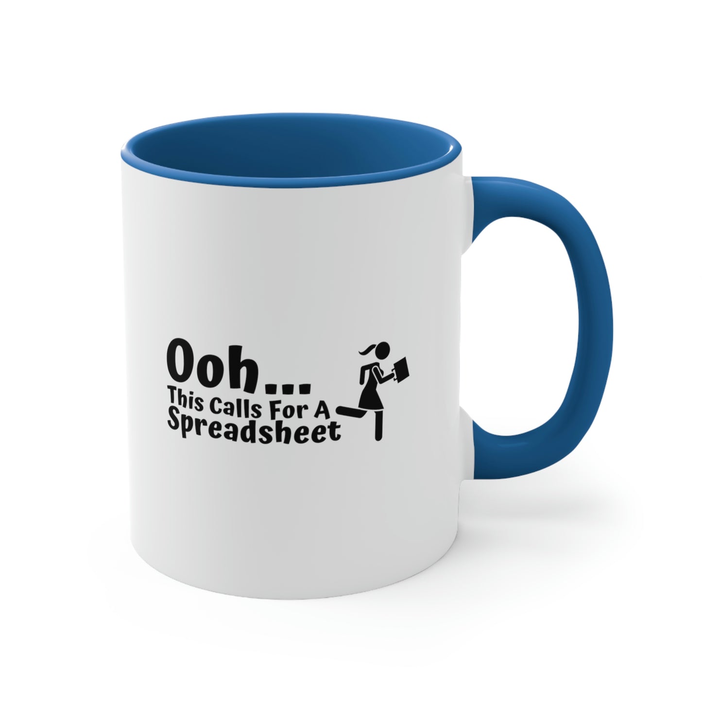Ohhh This Calls For A Spreadsheet | Accountant Coffee Mug