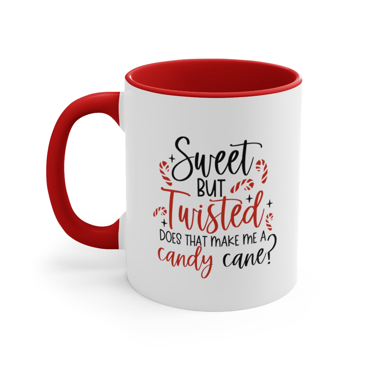 Sweet but Twisted | Christmas Coffee Mug | Sarcastic Coffee Mug | Funny Coffee Mug