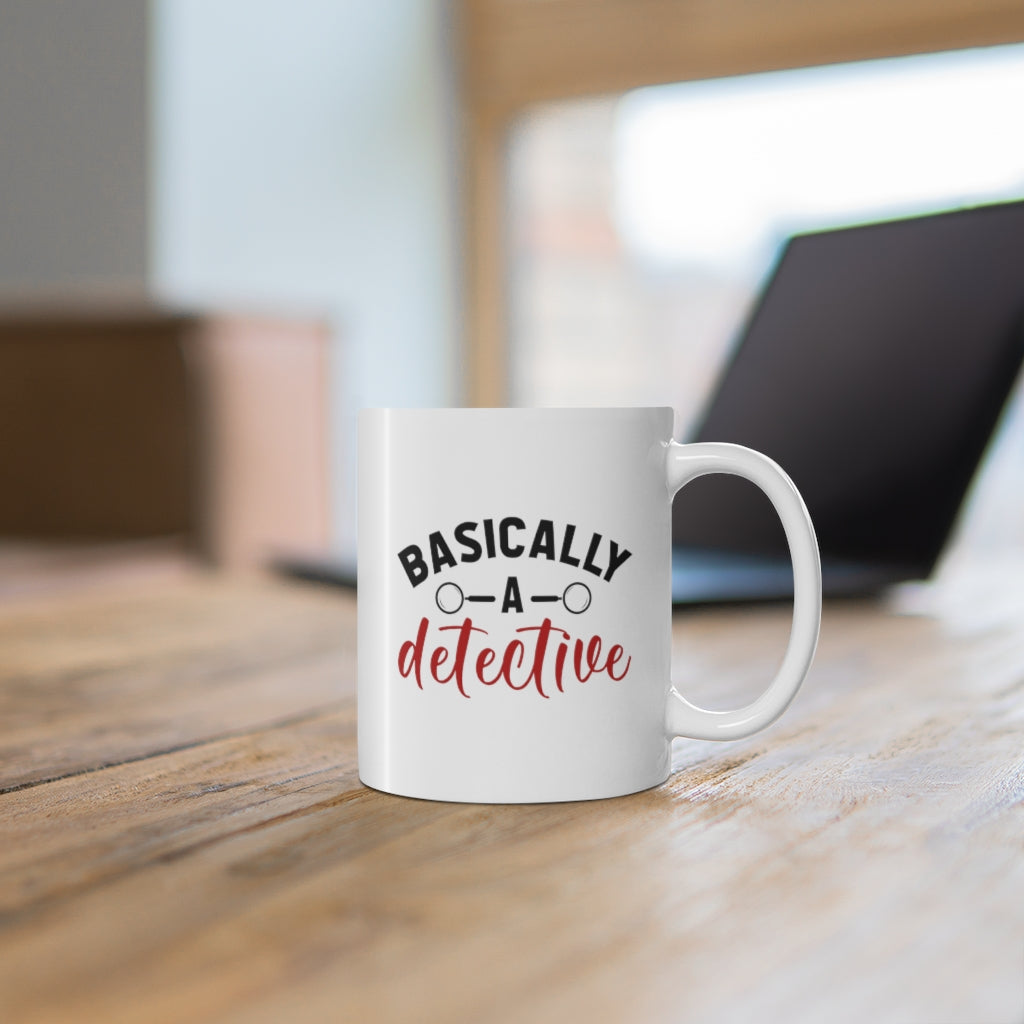 Basically a Detective | True Crime Shows Coffee Mugs