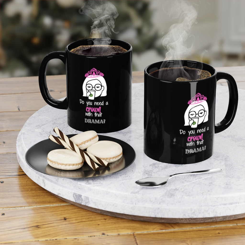 Drama Queen | Sarcastic Coffee Mug