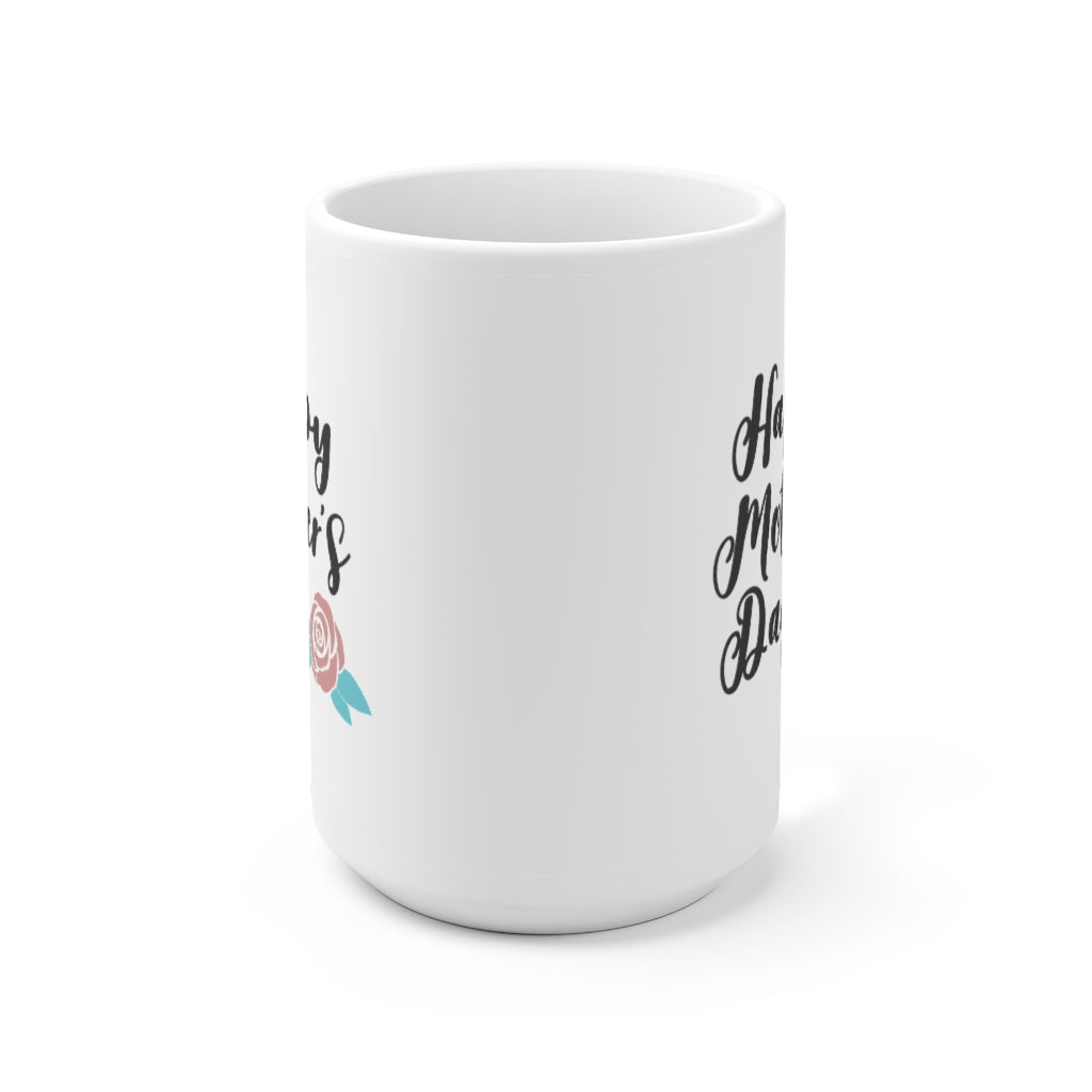 Happy Mother's Day | Mother's Day Coffee Mug
