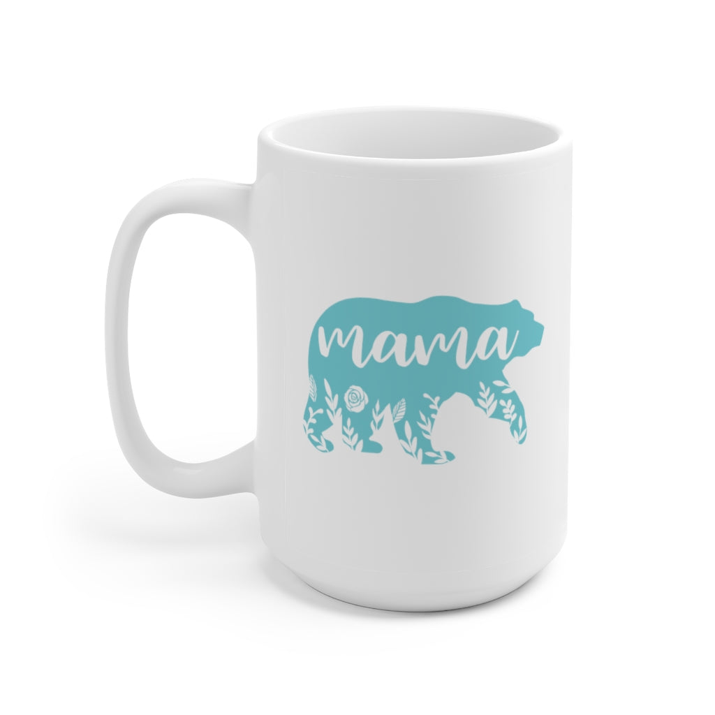 Mama Bear | Mother's day gift | Mother's Day Coffee Mug