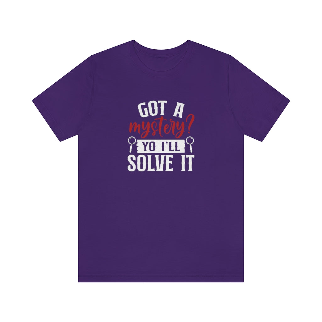 Got a Mystery? I'll Solve It | TV Shows Shirts