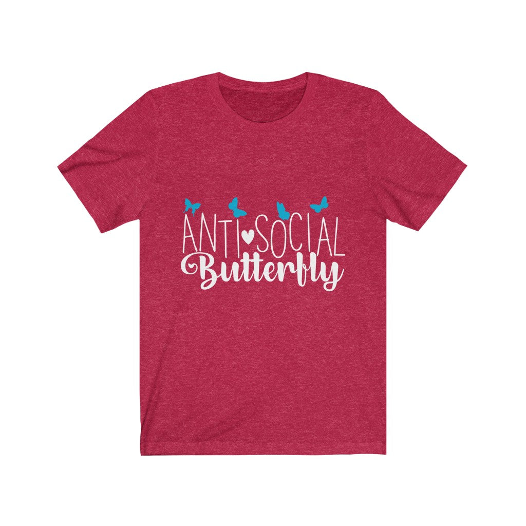 Antisocial Butterfly | Sarcastic Shirt