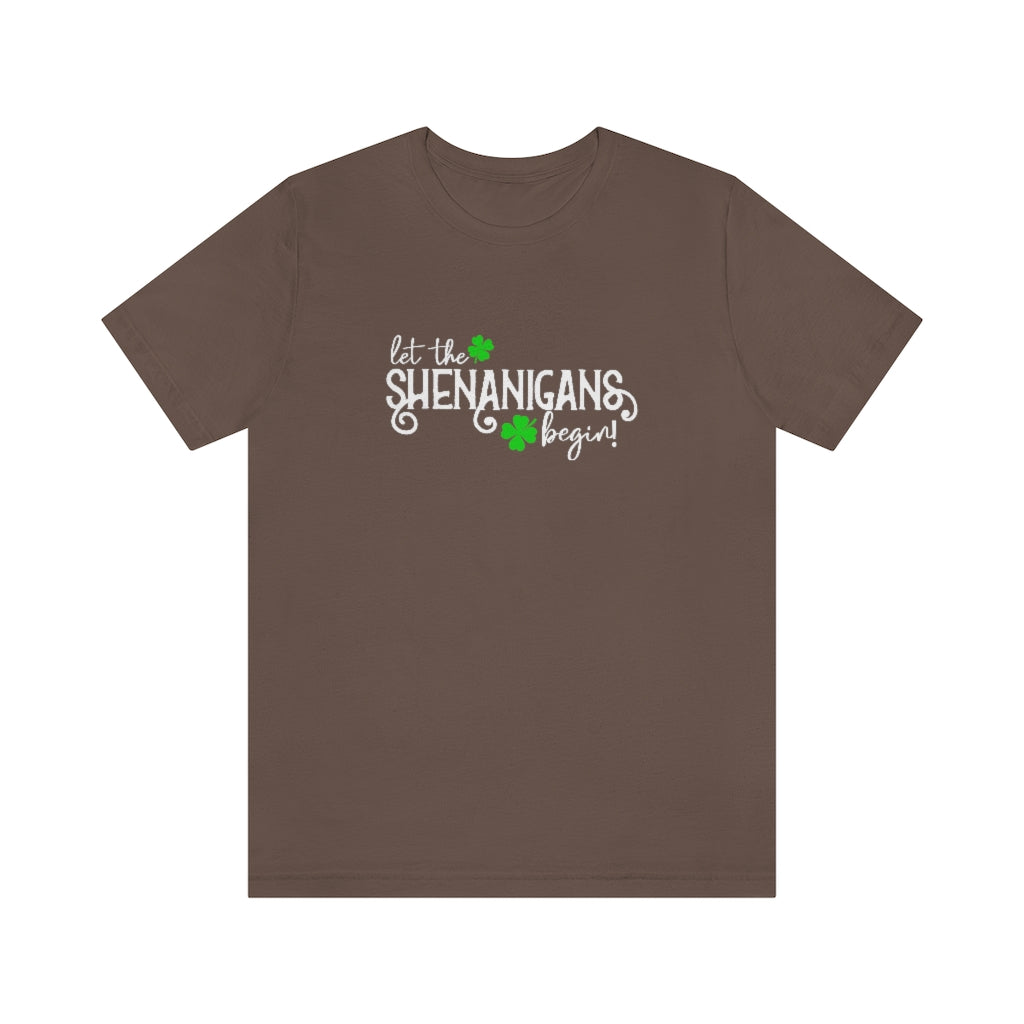 Let the Shenanigans Begin | St Patricks Shirts | Funny St Patrics Shirts