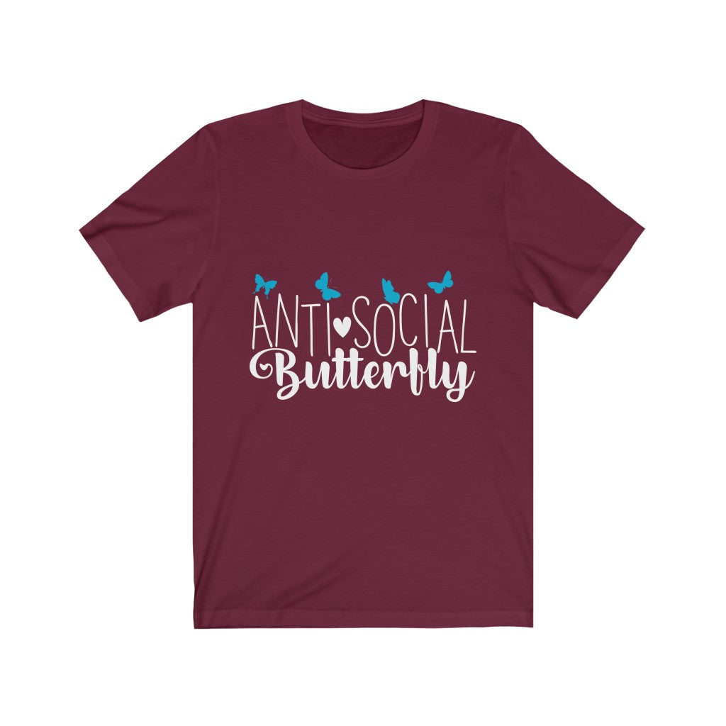 Antisocial Butterfly | Sarcastic Shirt