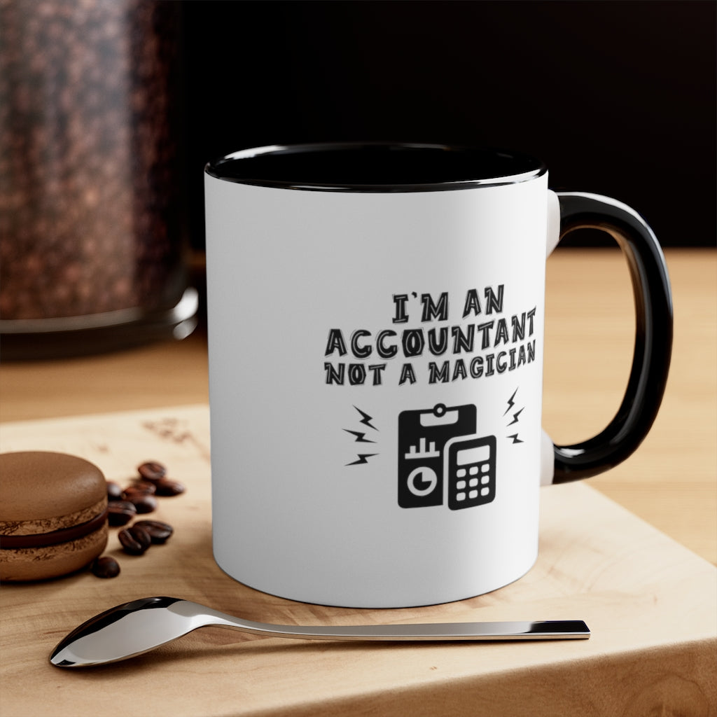 Sarcastic Coffee Mug | Funny Coffee Mug | Gift for accountant | Novelty Coffee Mug