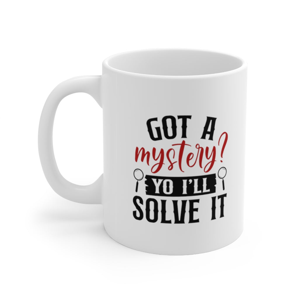 Got a Mystery? I'll Solve It | True Crime Shows Coffee Mugs