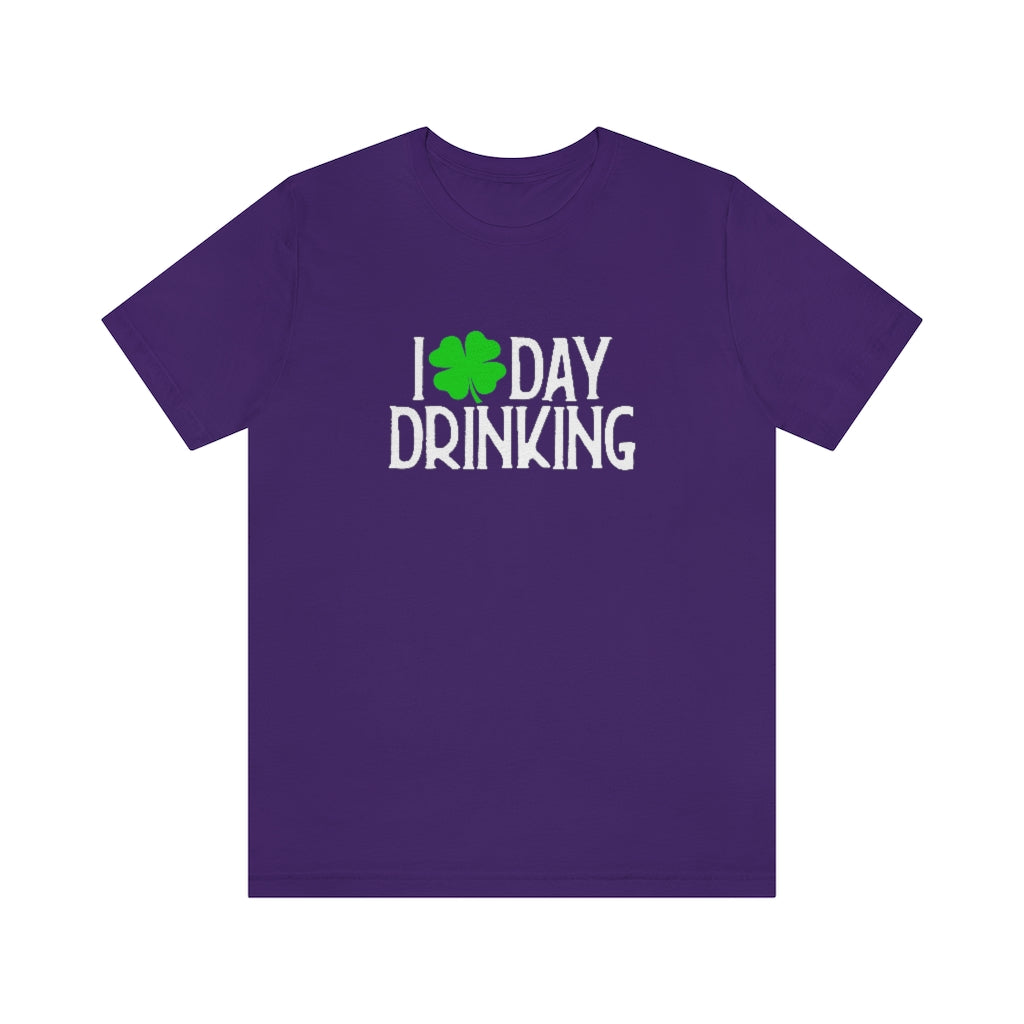 I Love Day Drinking | St Patricks Shirts | Funny St Patricks Shirts
