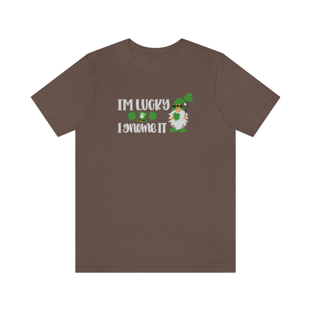 I'm Lucky I Gnome It Shirt | St Patricks Shirts | Funny St Patricks Shirt