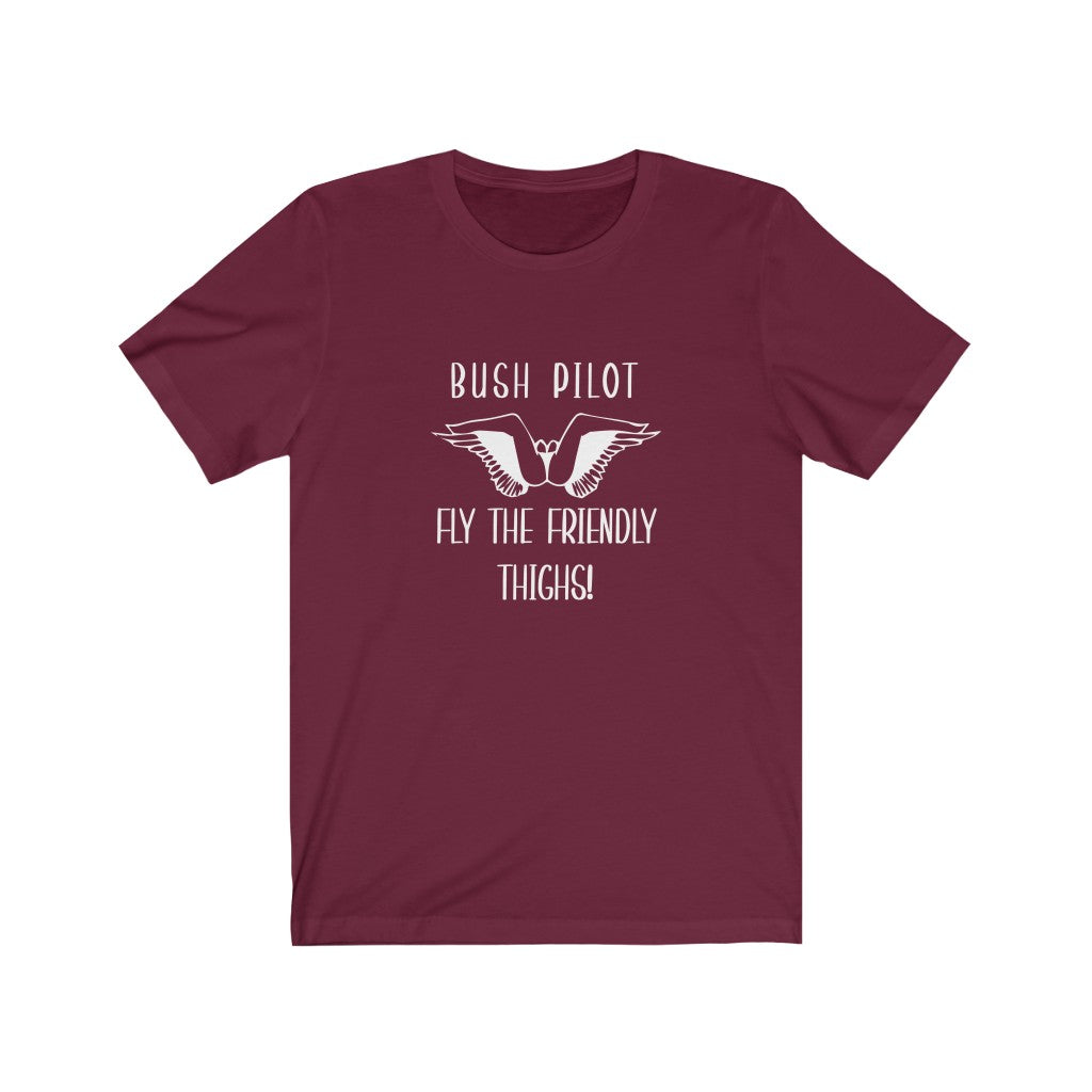 Bush Pilot | Adult Funny Tshirt