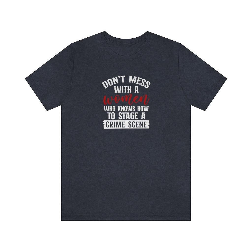Knows How to Stage a Crime Scene | TV Shows Shirts