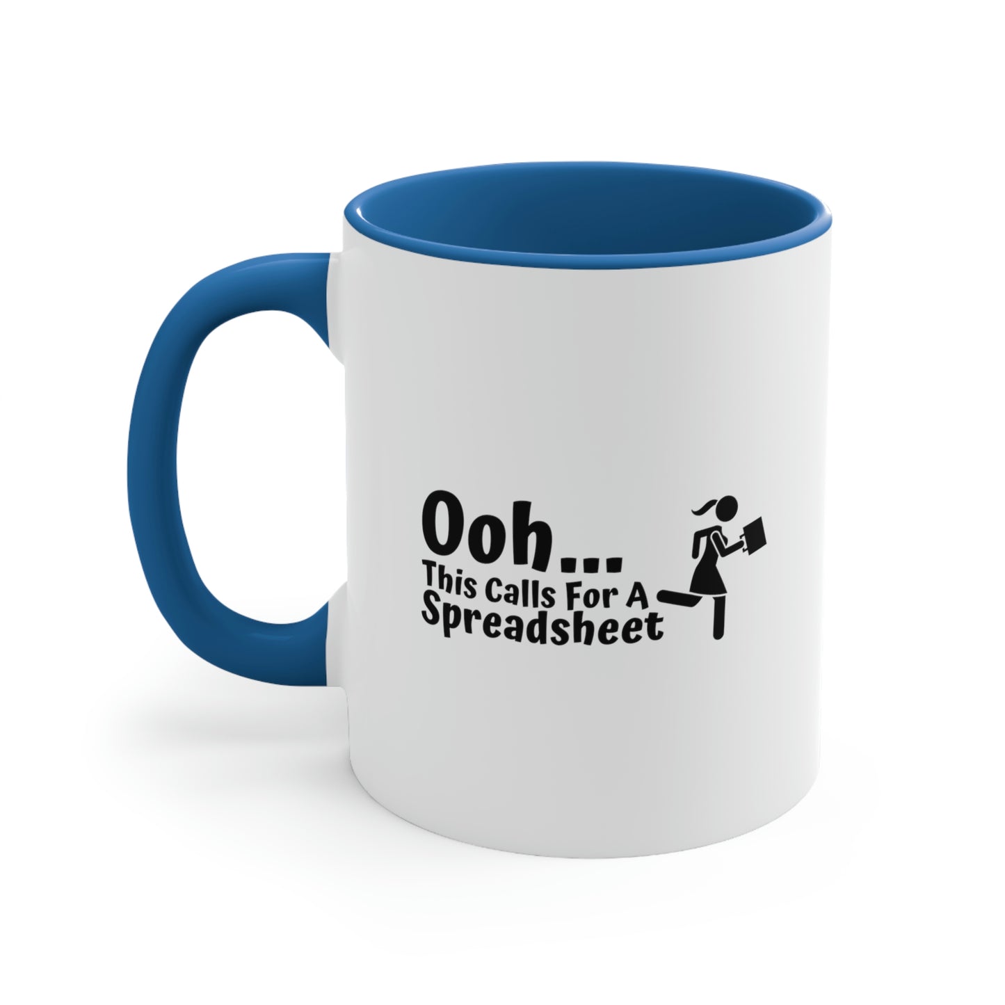 Ohhh This Calls For A Spreadsheet | Accountant Coffee Mug