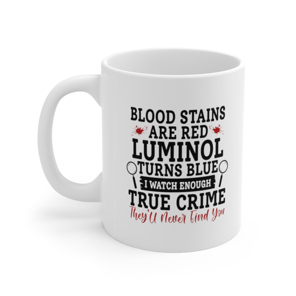 They Will Never Find You | True Crime Shows Coffee Mugs