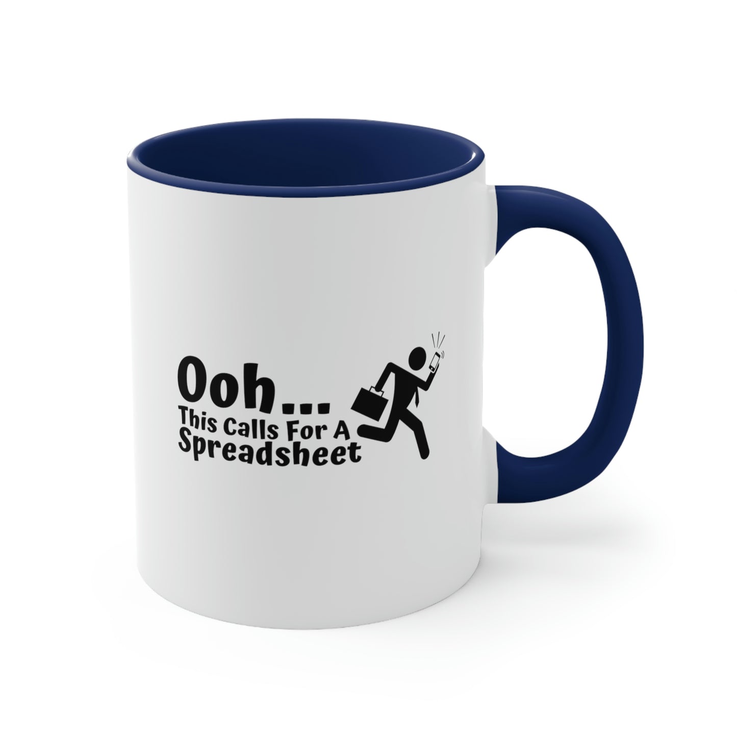 Ooh This Calls For A Spreadsheet | Accountant Coffee Mug