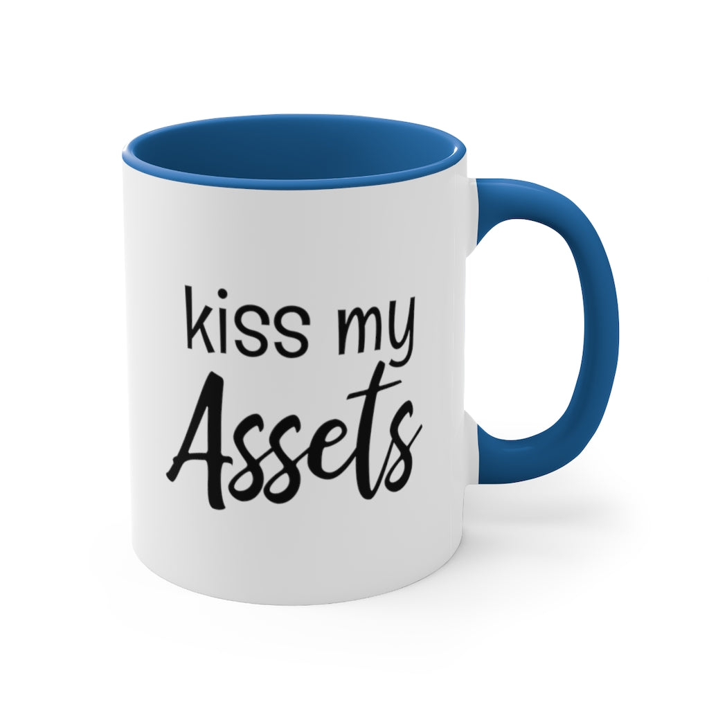 Kiss My Assets | Excuse My Accrued Humor | Funny Coffee Mug | Gifts for accountant | Accountant Coffee Mug