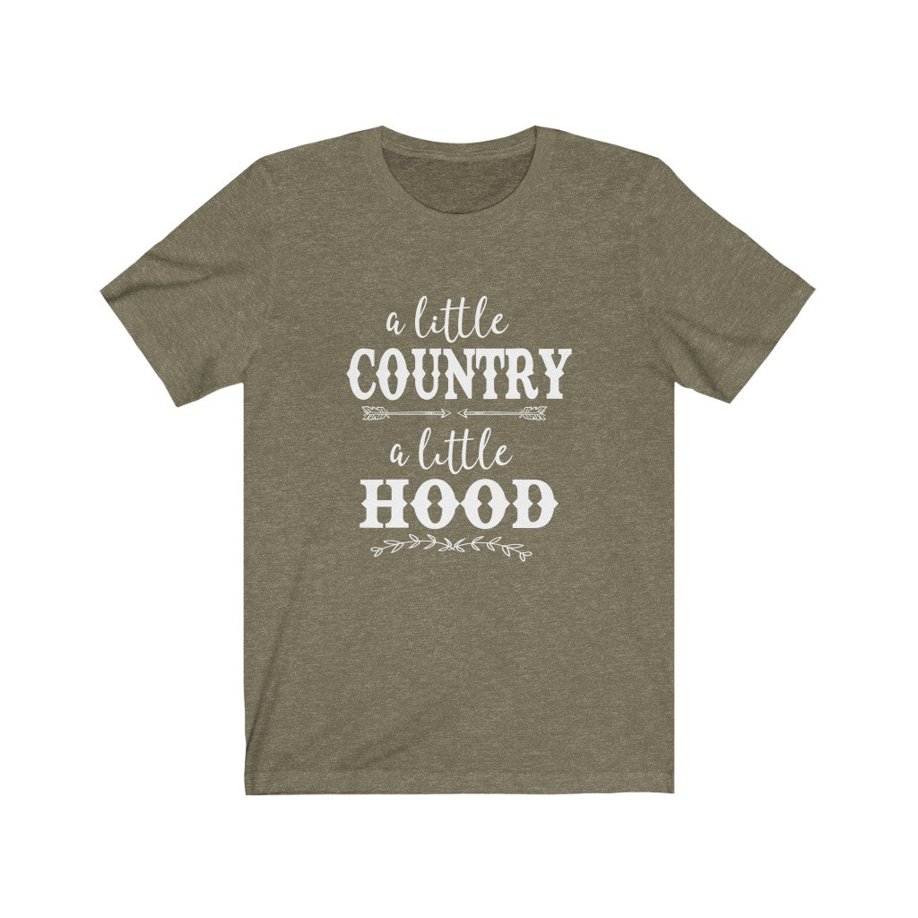 A Little Country, A Little Hood | Sarcastic Tshirt