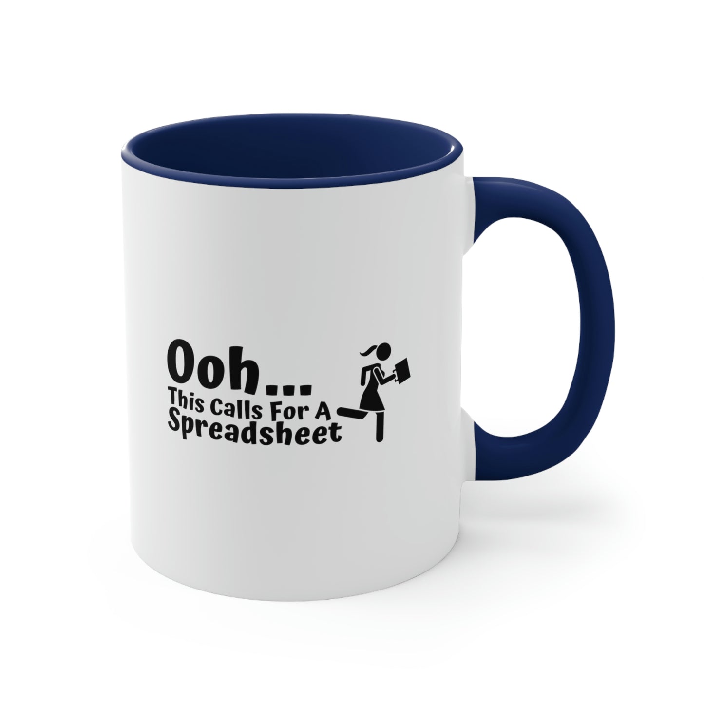 Ohhh This Calls For A Spreadsheet | Accountant Coffee Mug