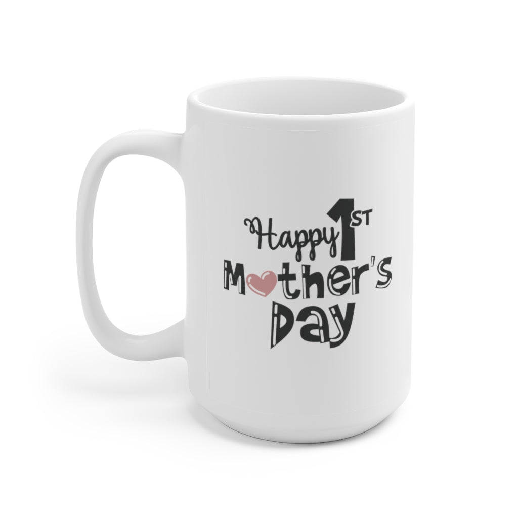 happy first mother's day | mother's day gift | mother's day coffee mug
