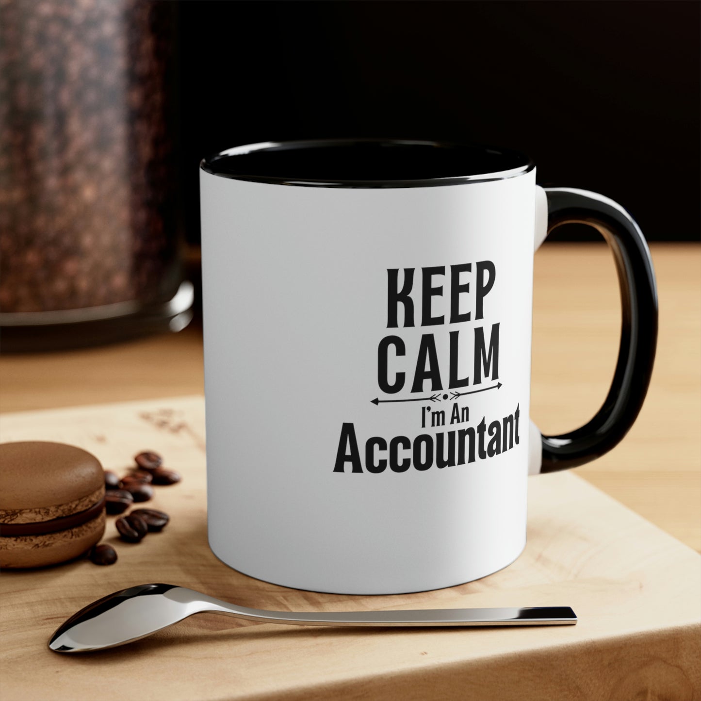 Keep Calm I'm An Accountant | Accountant Coffee Mug