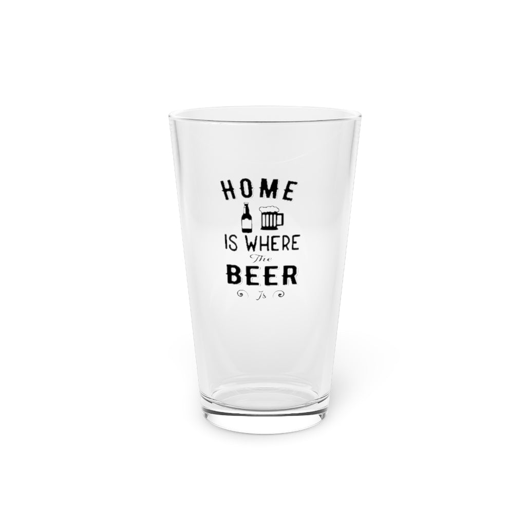 Home Is Where The Beer Is Funny Beer Glass