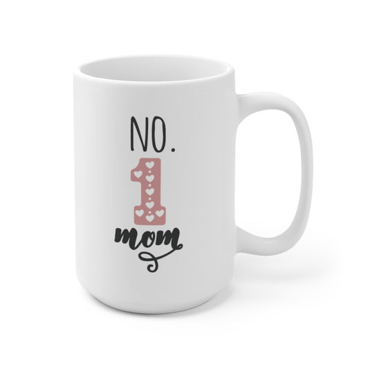 Number One Mom | Mother's day gift | Mother's Day Coffee Mug | mothers day mugs