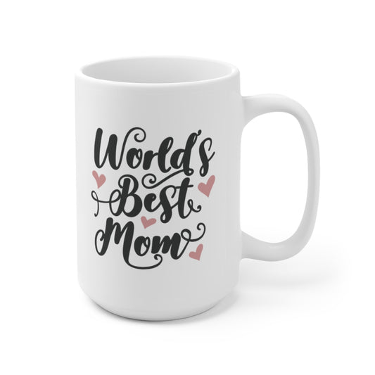 World's Best Mom | Mother's Day Coffee Mug | Mother's day gift | mothers day mugs