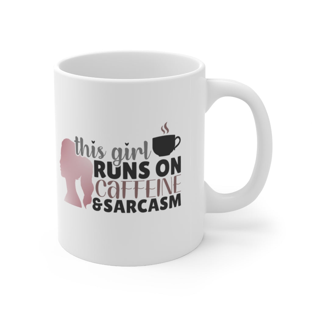 This Girls Runs on Caffeine and Sarcasm | Sarcastic Coffee Mug