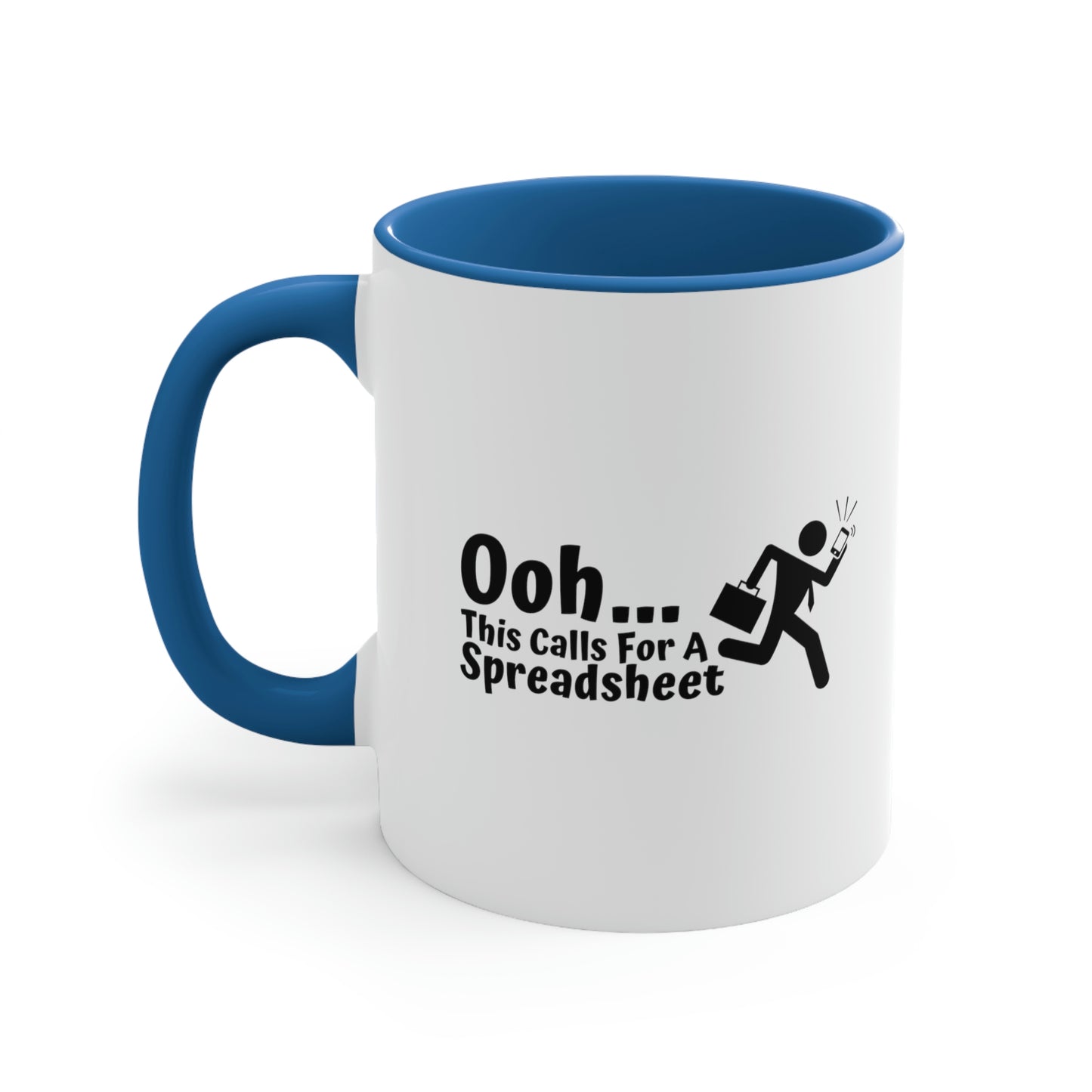 Ooh This Calls For A Spreadsheet | Accountant Coffee Mug