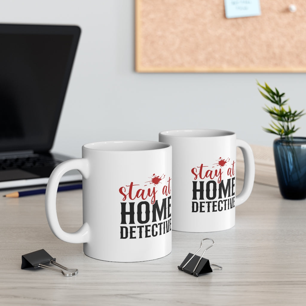 Stay At Home Detective | True Crime Shows Coffee Mugs