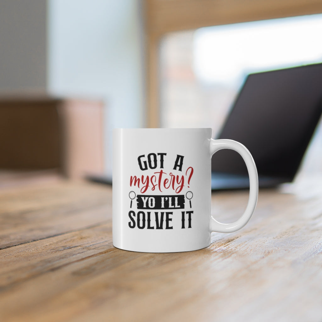Got a Mystery? I'll Solve It | True Crime Shows Coffee Mugs
