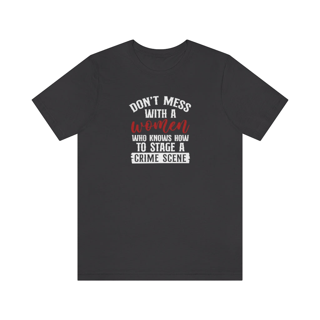 Knows How to Stage a Crime Scene | TV Shows Shirts