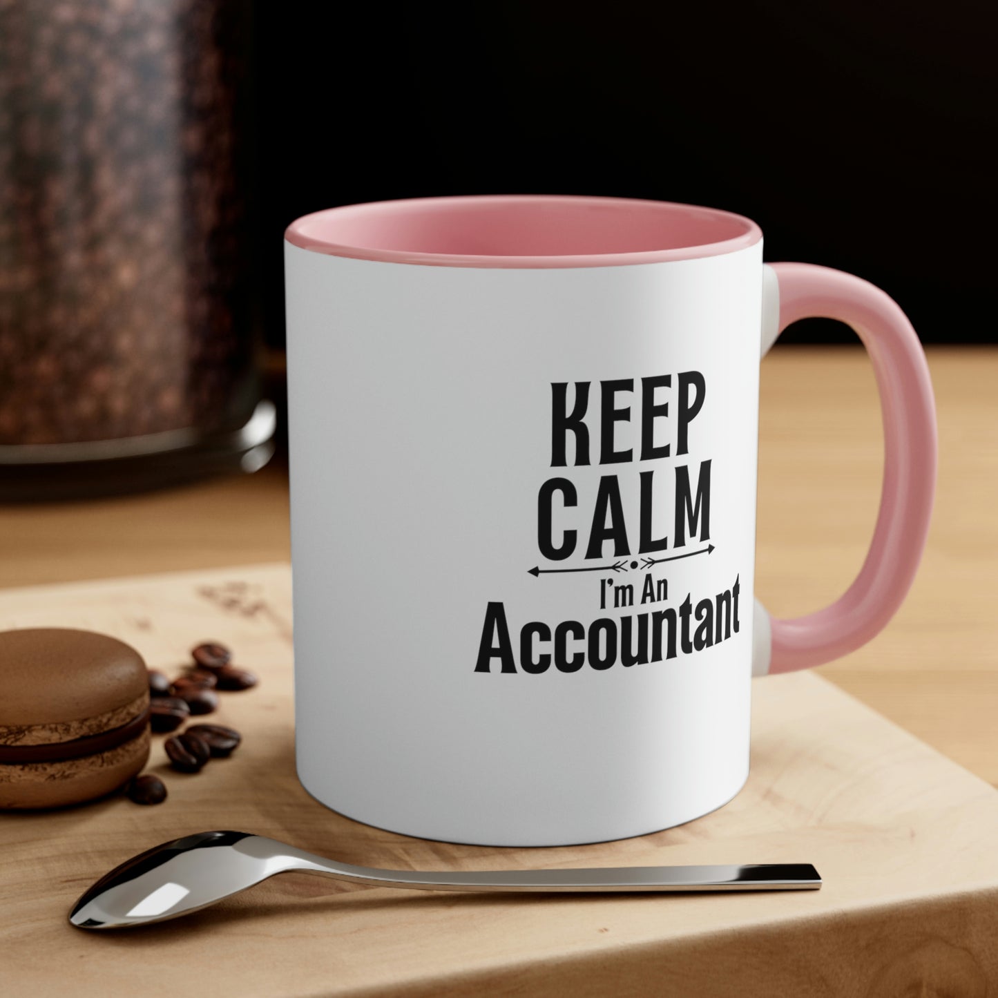 Keep Calm I'm An Accountant | Accountant Coffee Mug