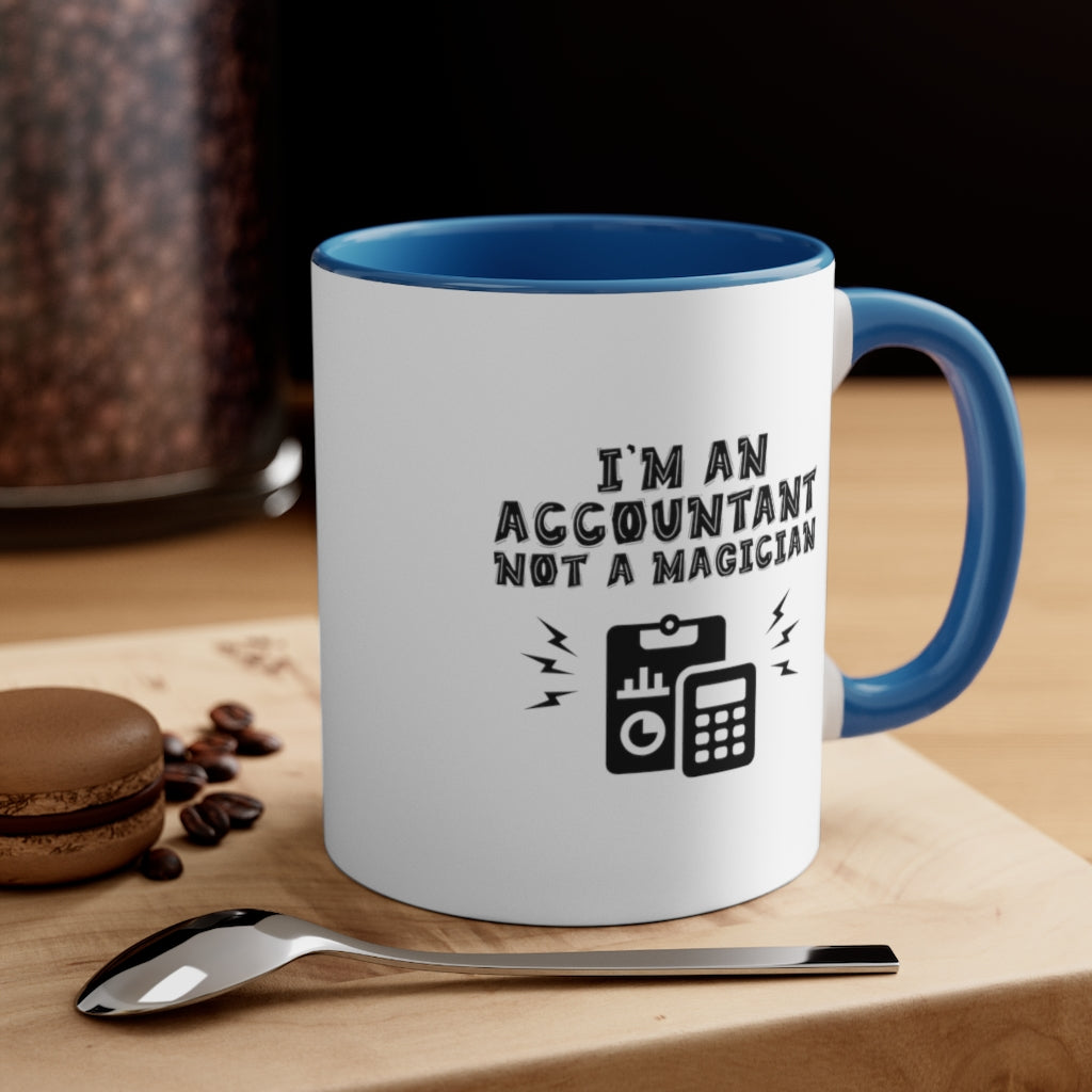 Sarcastic Coffee Mug | Funny Coffee Mug | Gift for accountant | Novelty Coffee Mug