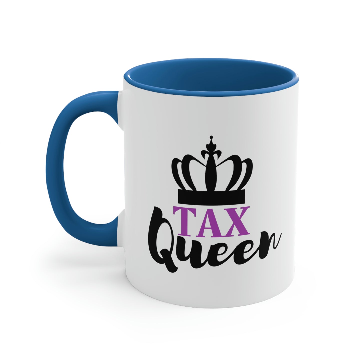 Tax Queen | Accountant Coffee Mug
