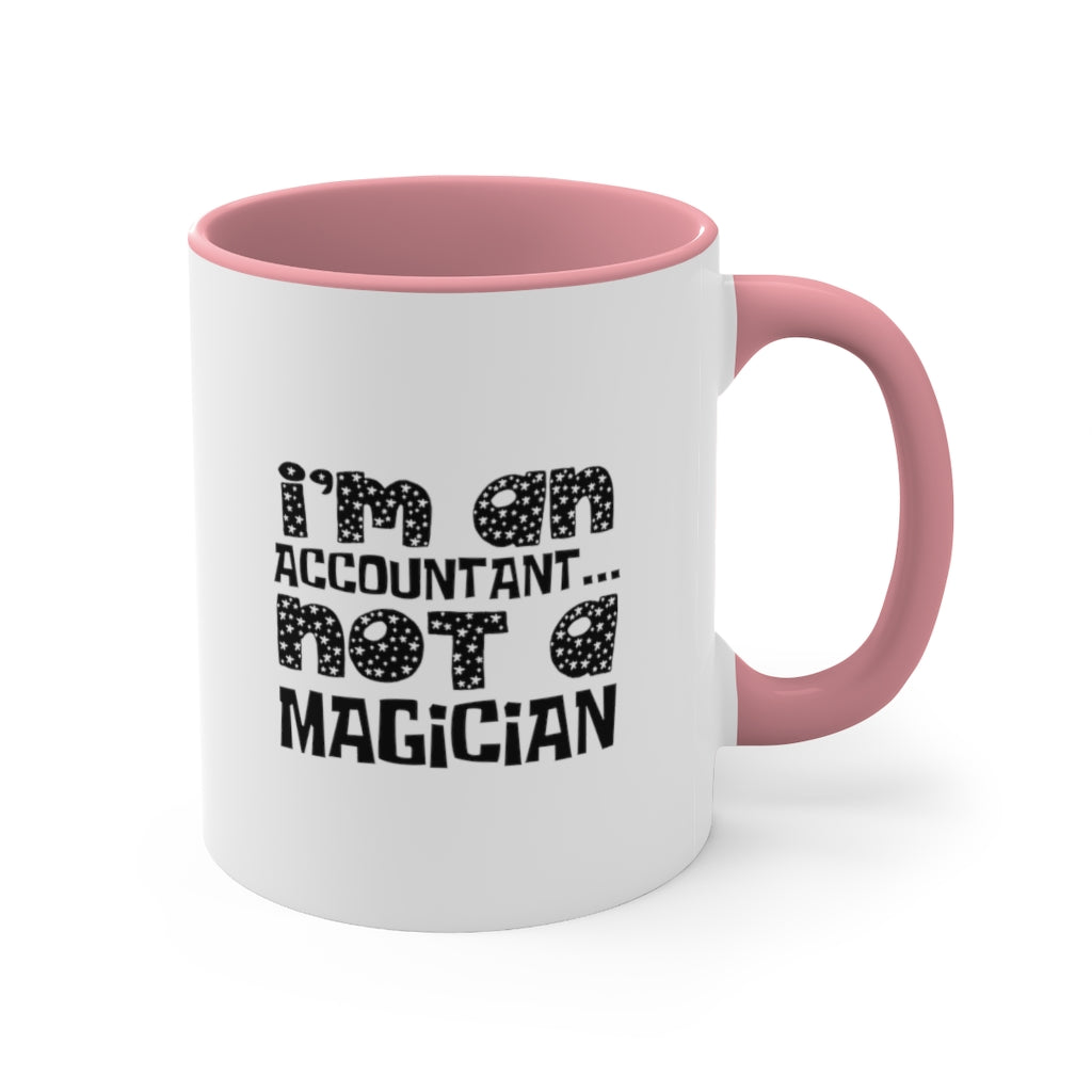 Sarcastic Coffee Mug | Funny Coffee Mug | Gift for accountant | Novelty Coffee Mug