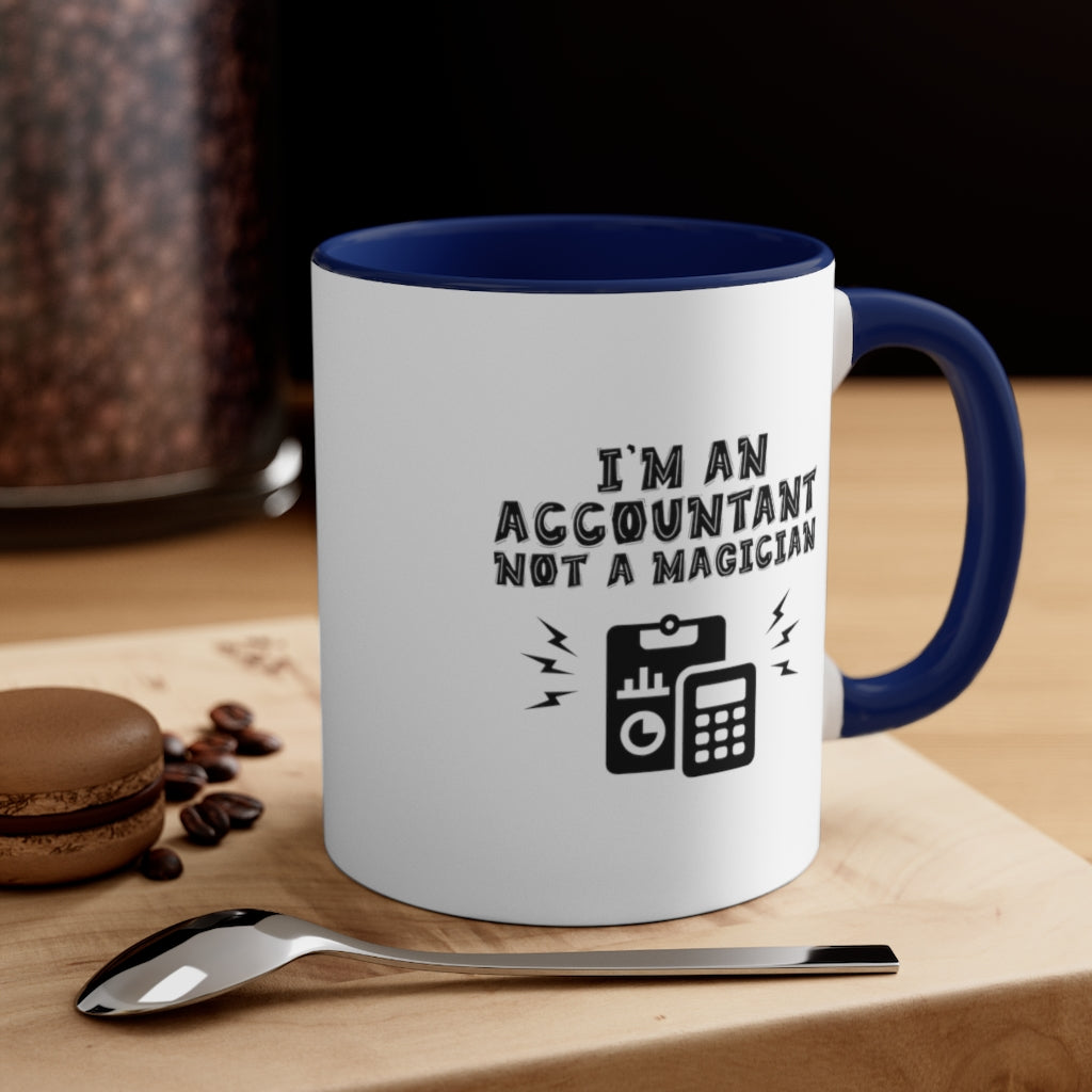 Sarcastic Coffee Mug | Funny Coffee Mug | Gift for accountant | Novelty Coffee Mug