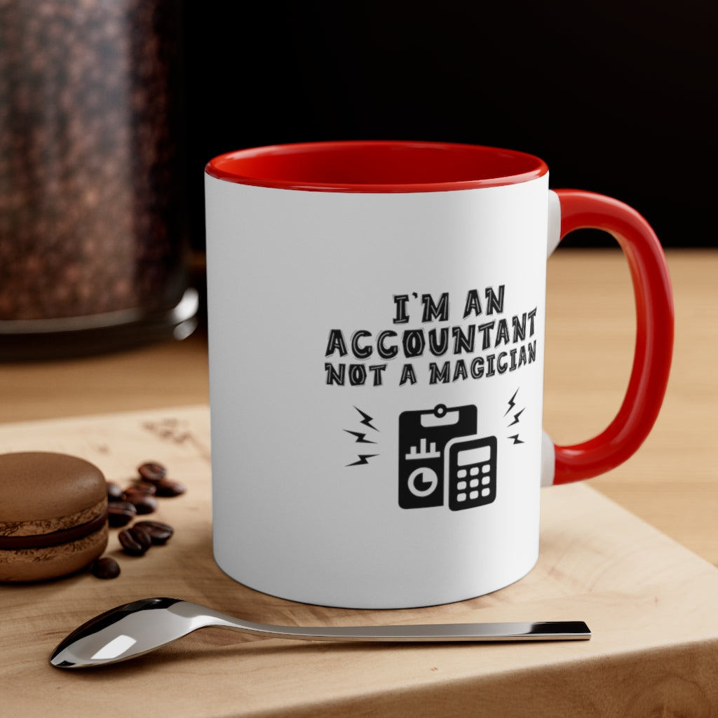 Sarcastic Coffee Mug | Funny Coffee Mug | Gift for accountant | Novelty Coffee Mug