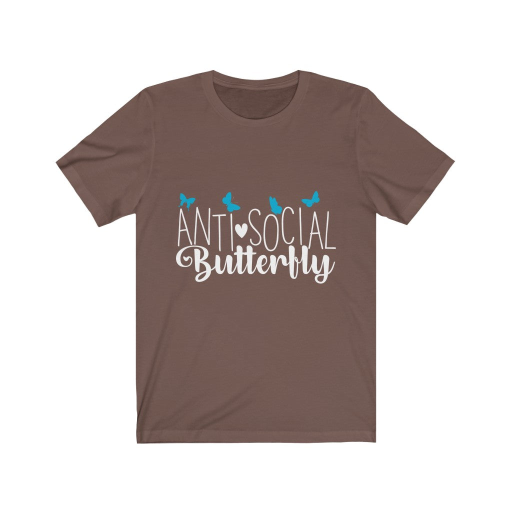 Antisocial Butterfly | Sarcastic Shirt