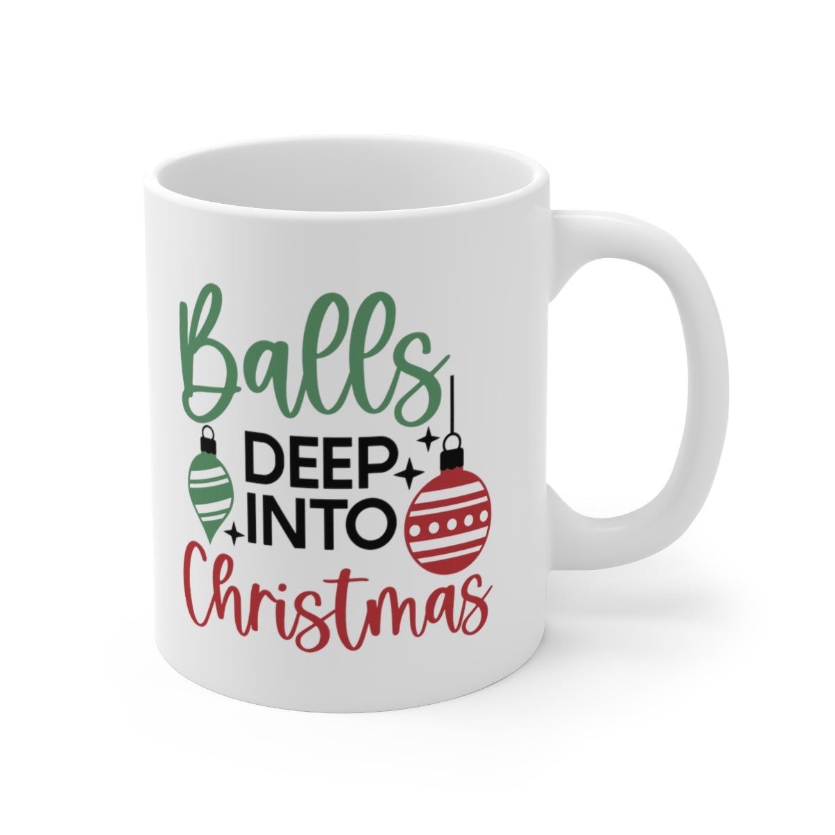 Balls Into Christmas | Christmas Mug