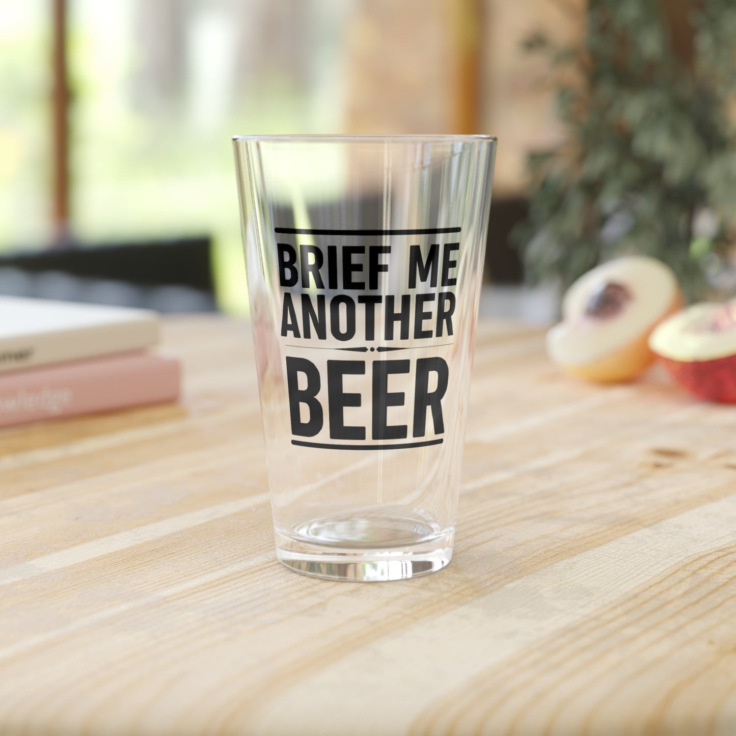 Brief Me Another Beer | Funny Lawyer Beer Glass