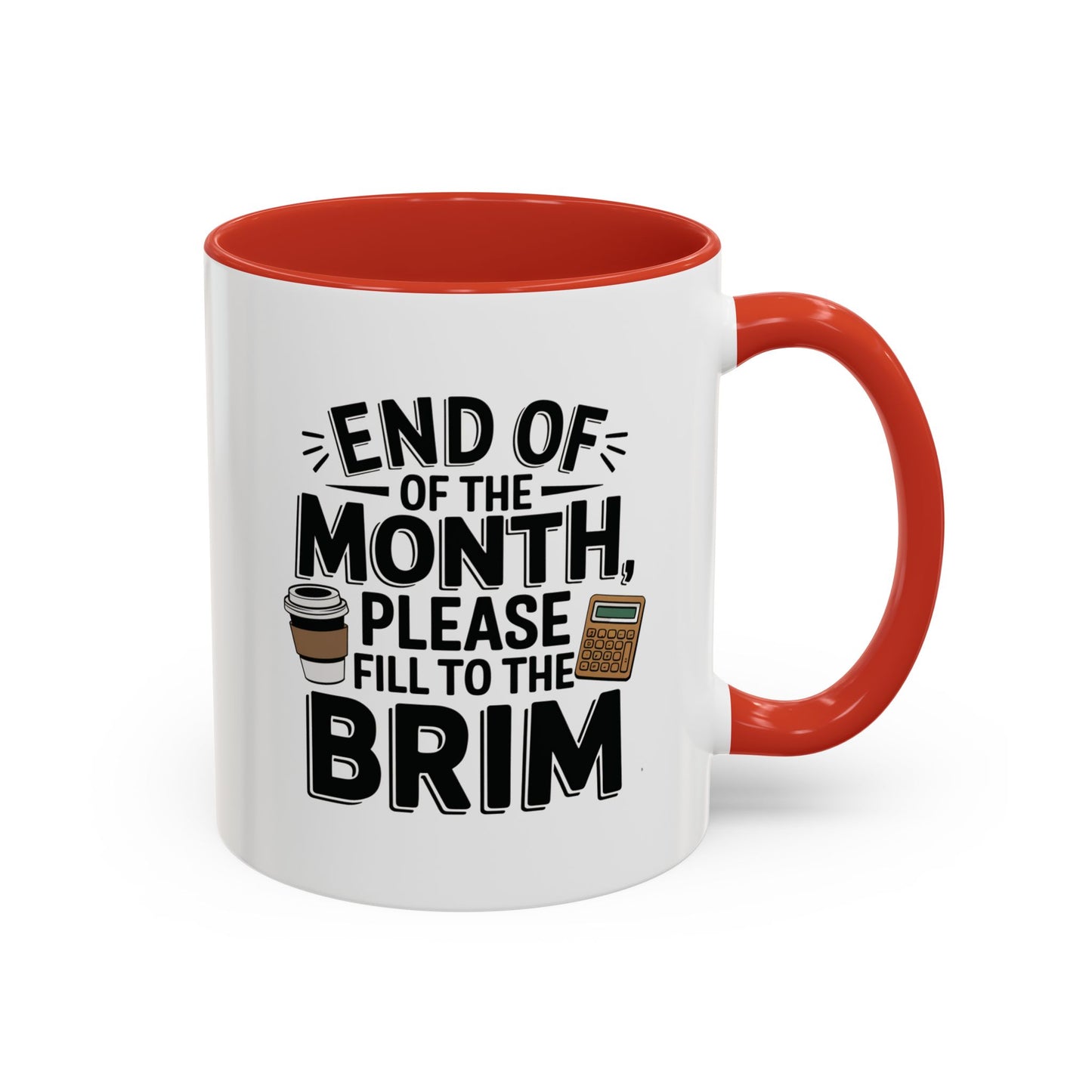 End of the Month | Accountant Coffee Mug