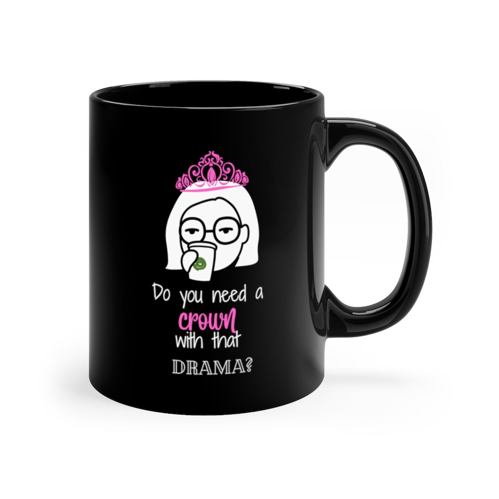 Drama Queen | Sarcastic Coffee Mug