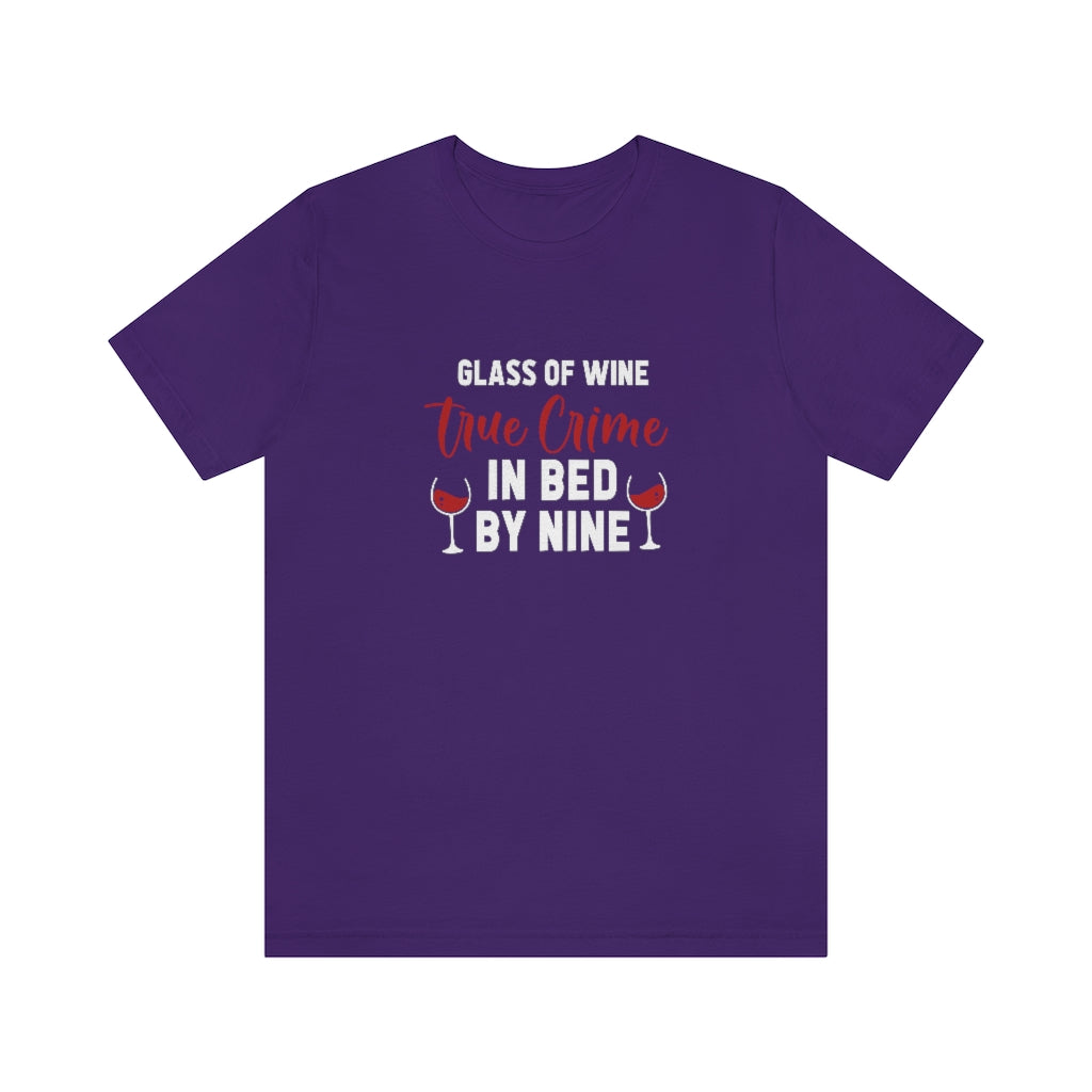 Glass of Wine, True Crime, in Bed By Nine | TV Shows Shirts