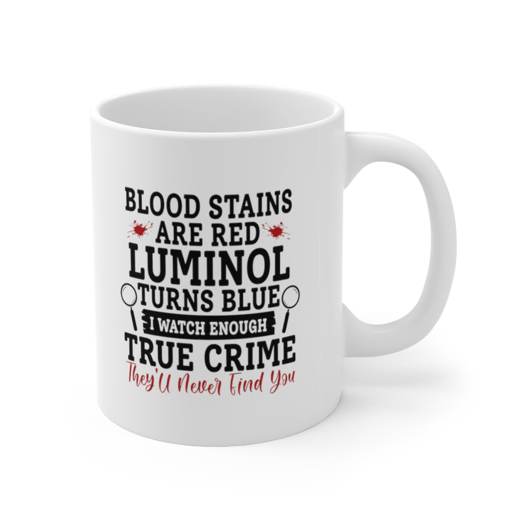 They Will Never Find You | True Crime Shows Coffee Mugs