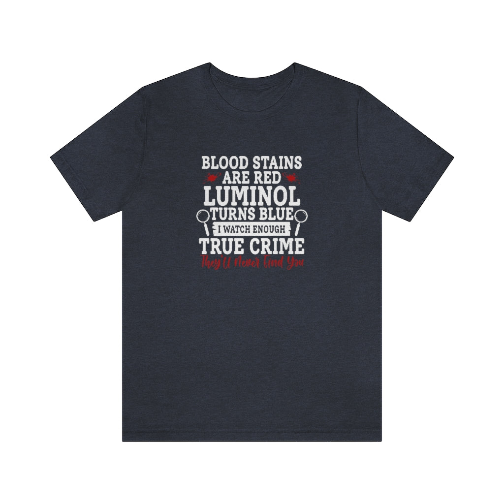 They Will Never Find You | TV Shows Shirts