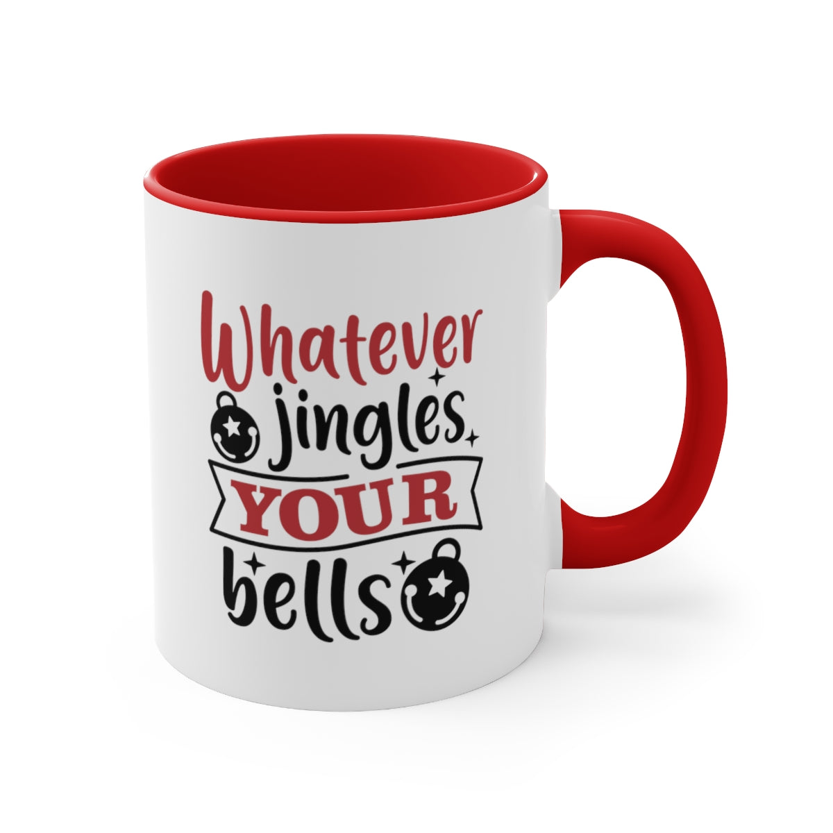 Whatever Jingles Your Bells | Christmas Mug