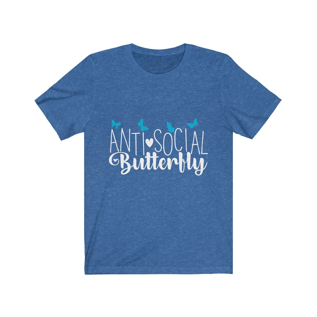 Antisocial Butterfly | Sarcastic Shirt