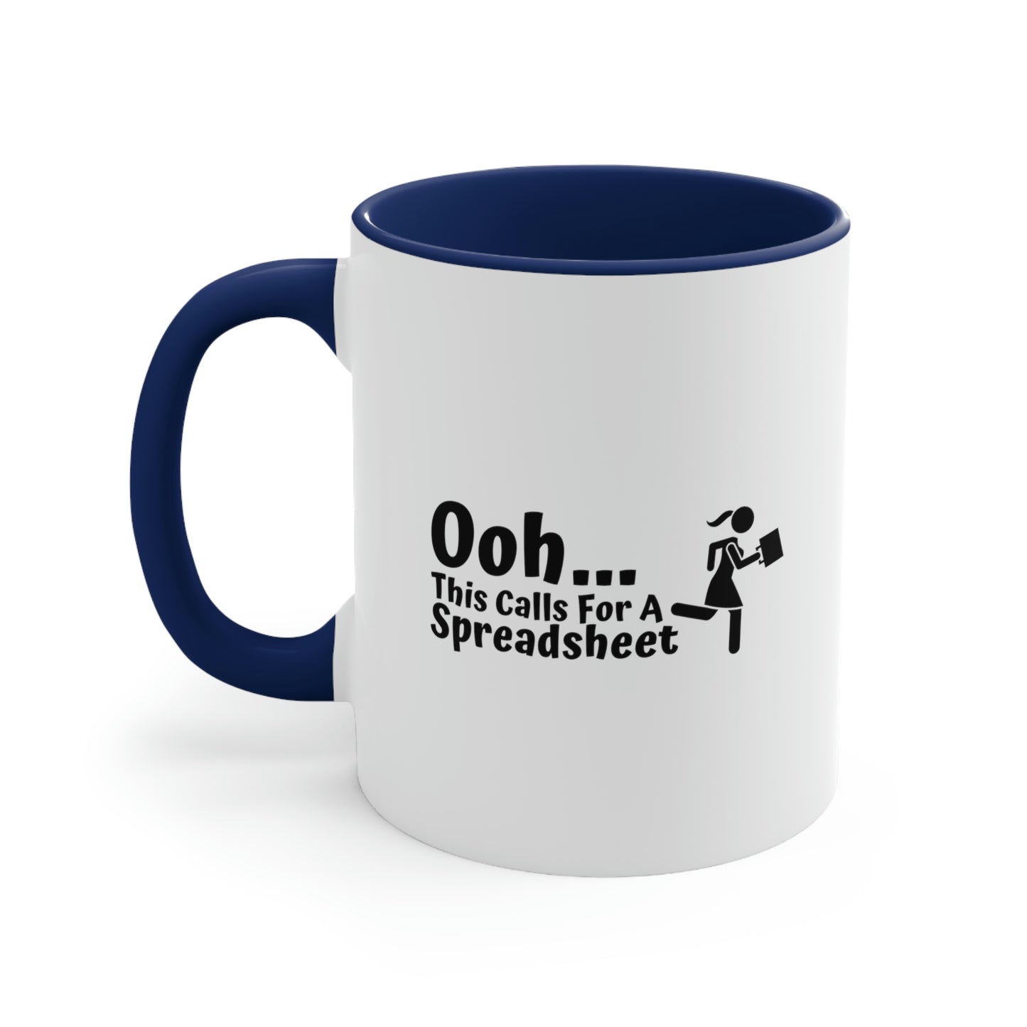 Ohhh This Calls For A Spreadsheet | Accountant Coffee Mug